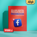 Selling Digital Products on Facebook