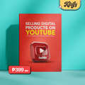 Selling Digital Products on YouTube